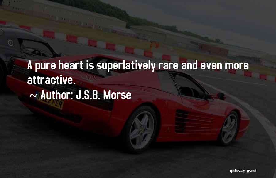 J.S.B. Morse Quotes 942285