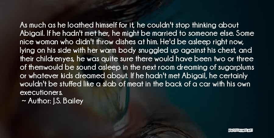 J.S. Bailey Quotes 1207879