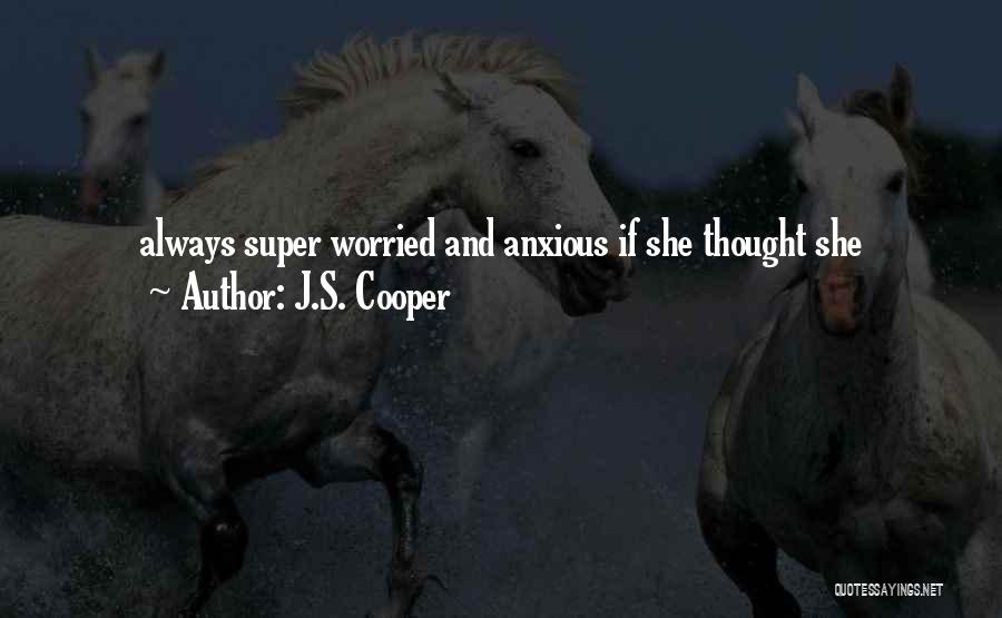 J.S. Cooper Quotes 1031160