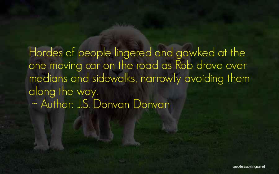 J.S. Donvan Donvan Quotes 673018
