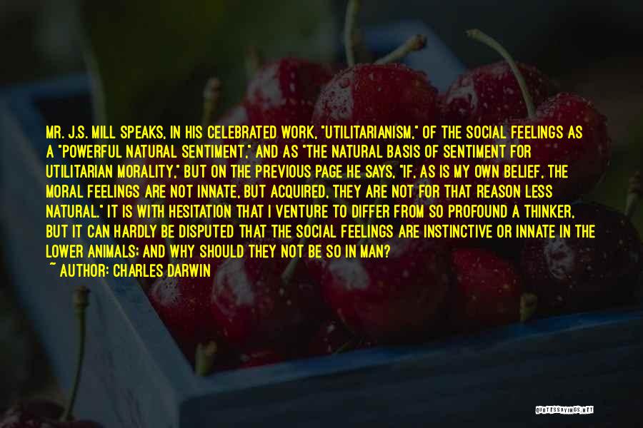 J.s. Mill Utilitarianism Quotes By Charles Darwin