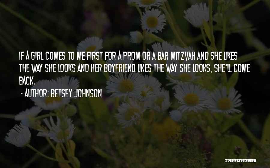 J.s Prom Quotes By Betsey Johnson