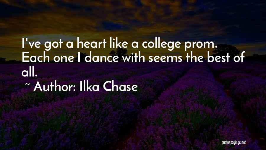 J.s Prom Quotes By Ilka Chase