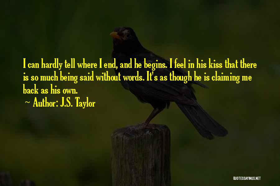 J.S. Taylor Quotes 1908802