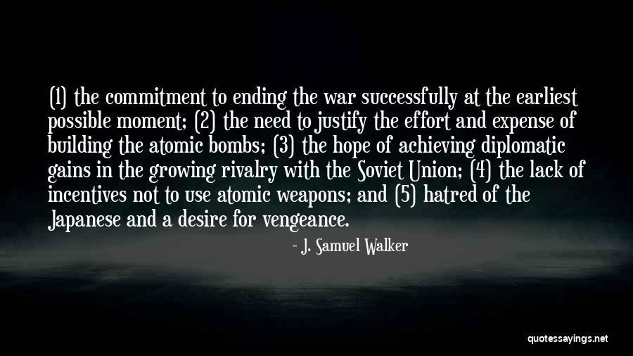 J. Samuel Walker Quotes 701735