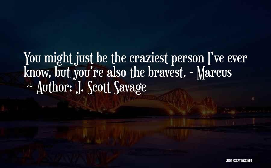 J. Scott Savage Quotes 1321589