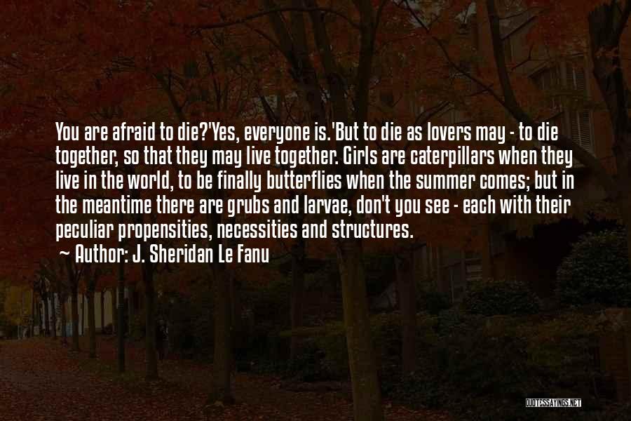 J. Sheridan Le Fanu Quotes 1047426