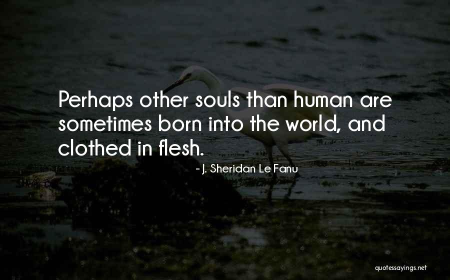J. Sheridan Le Fanu Quotes 1562890 J. Sheridan Le Fanu Quotes 1562890