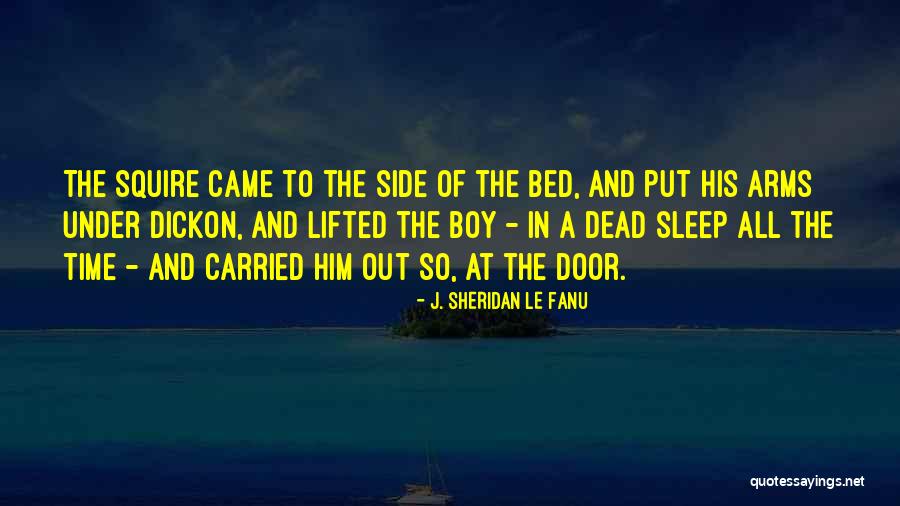 J. Sheridan Le Fanu Quotes 1974713 J. Sheridan Le Fanu Quotes 1974713
