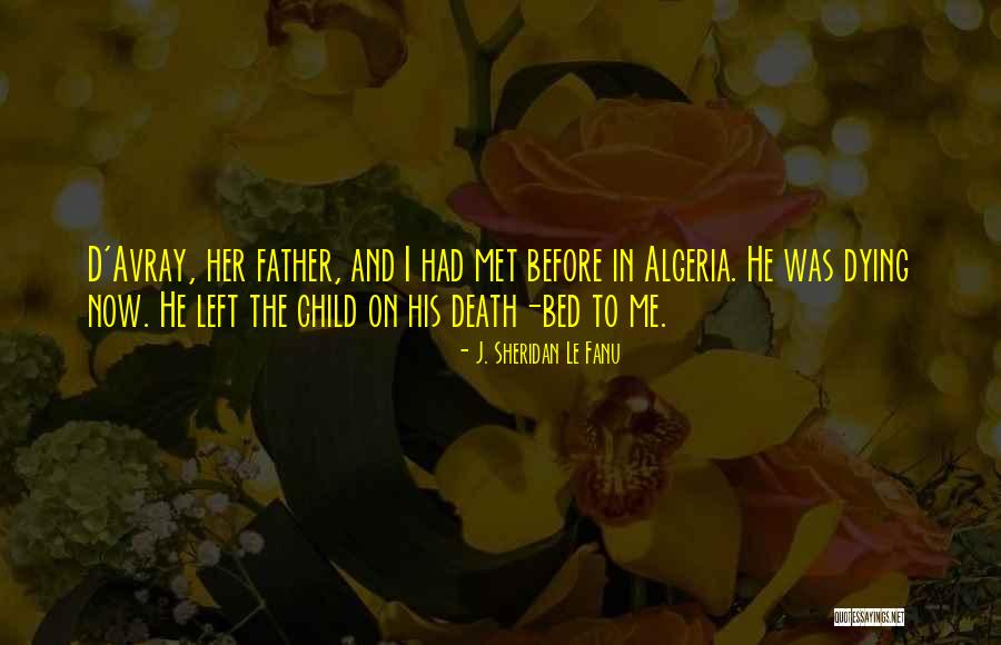 J. Sheridan Le Fanu Quotes 2187455 J. Sheridan Le Fanu Quotes 2187455