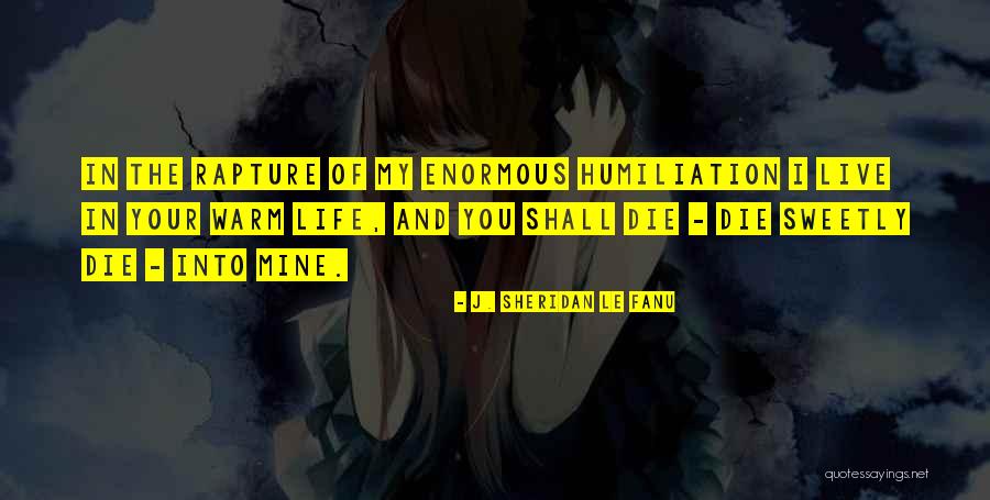 J. Sheridan Le Fanu Quotes 296537 J. Sheridan Le Fanu Quotes 296537