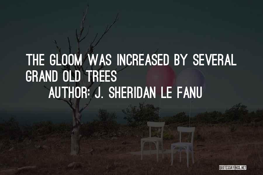 J. Sheridan Le Fanu Quotes 334230