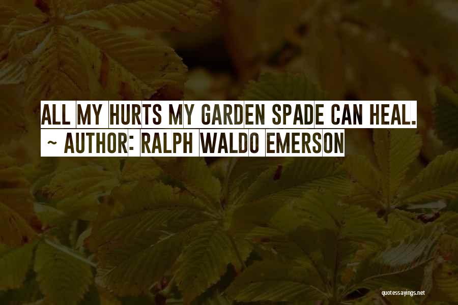 J Spades Quotes By Ralph Waldo Emerson