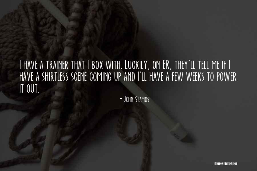 J Stamos Quotes By John Stamos J Stamos Quotes By John Stamos