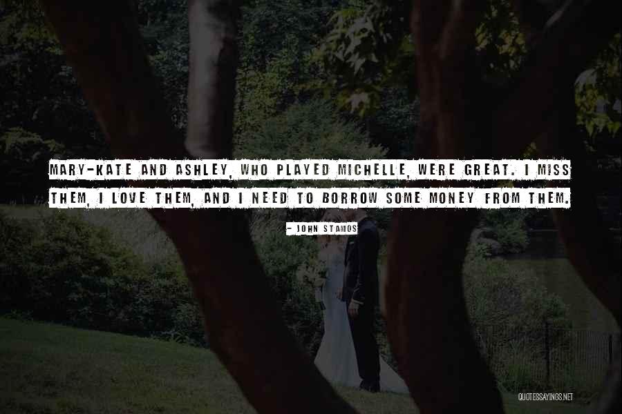 J Stamos Quotes By John Stamos J Stamos Quotes By John Stamos