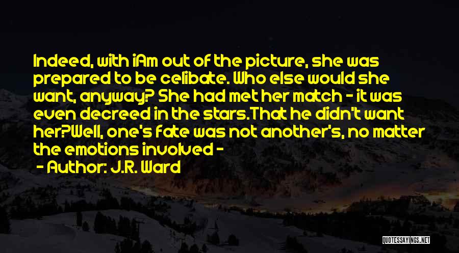 J Stars Quotes By J.R. Ward