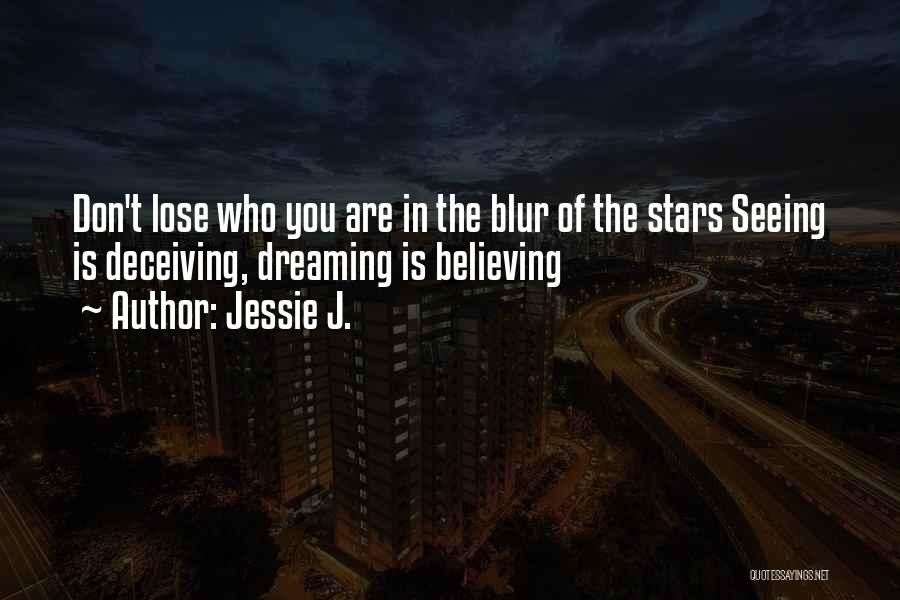 J Stars Quotes By Jessie J.