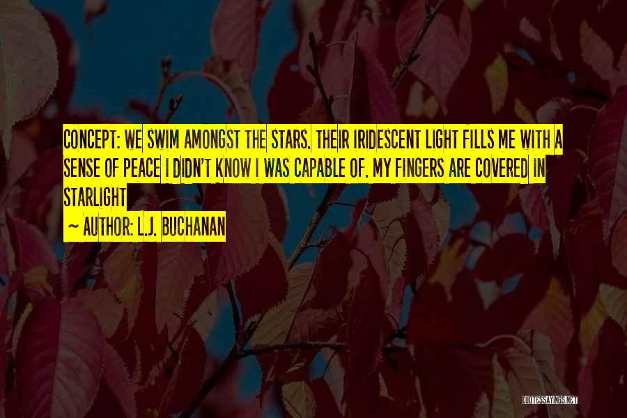 J Stars Quotes By L.J. Buchanan