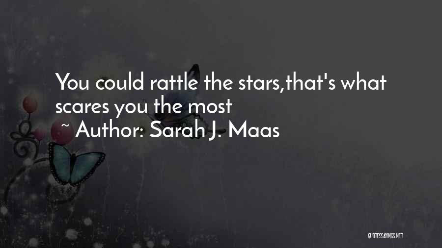 J Stars Quotes By Sarah J. Maas