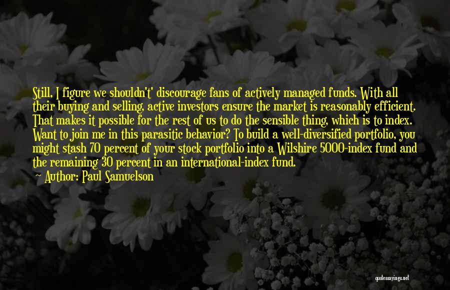 J Stash Quotes By Paul Samuelson