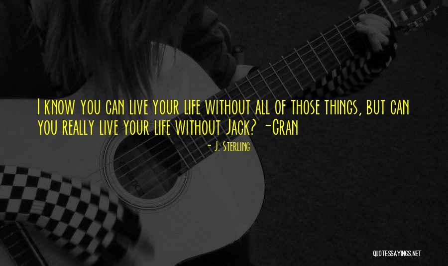 J. Sterling Quotes 1014949 J. Sterling Quotes 1014949