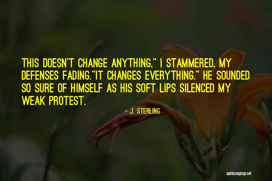 J. Sterling Quotes 1676215