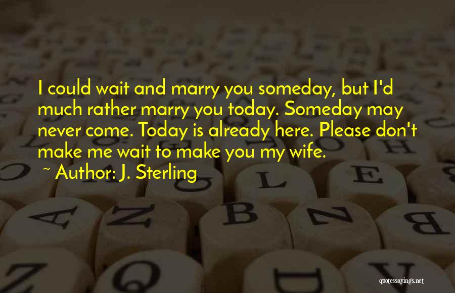 J. Sterling Quotes 2175929