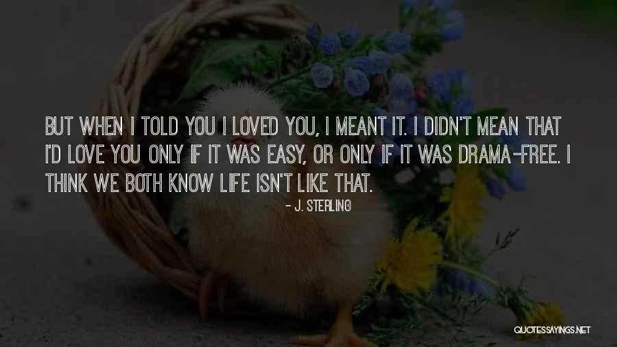 J. Sterling Quotes 661698 J. Sterling Quotes 661698