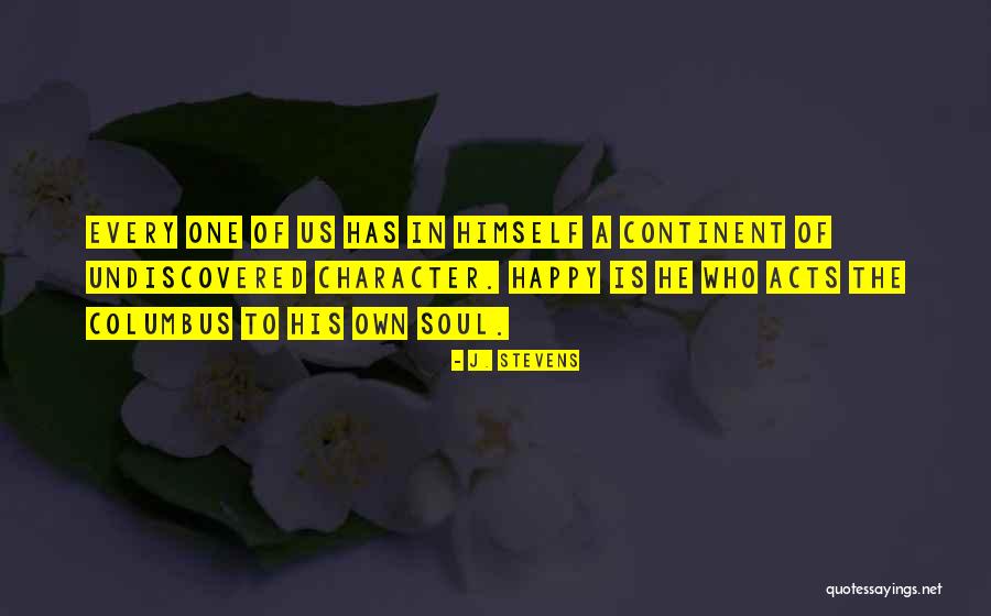J. Stevens Quotes 907544 J. Stevens Quotes 907544