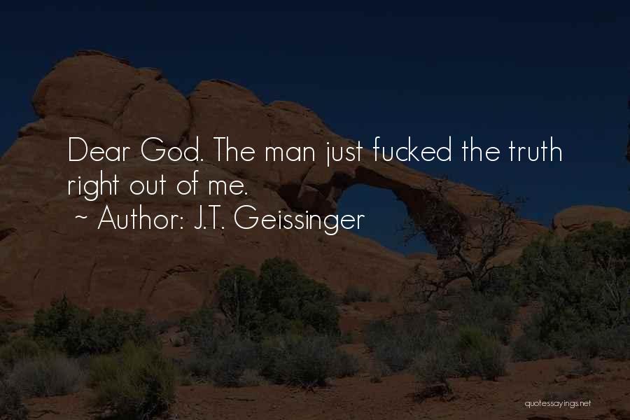 J.T. Geissinger Quotes 1558182