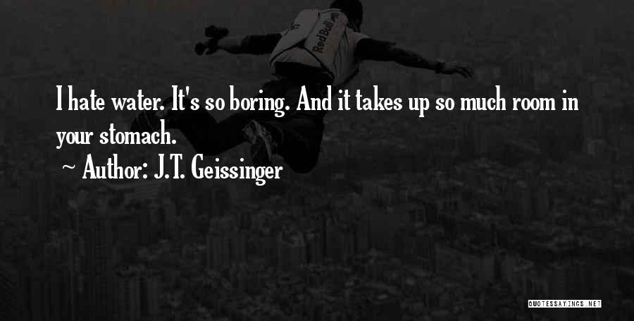 J.T. Geissinger Quotes 946202