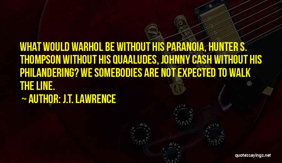 J.T. Lawrence Quotes 102523