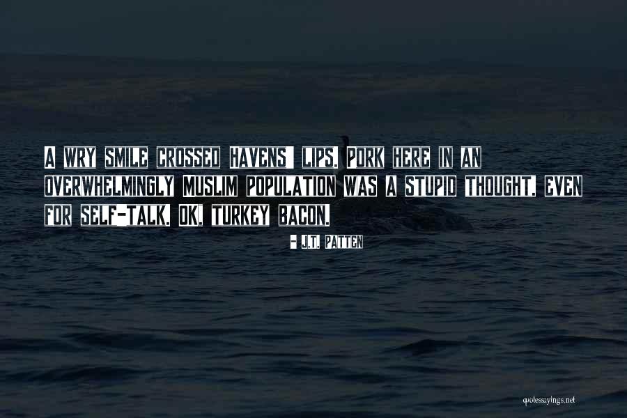 J.T. Patten Quotes 611334 J.T. Patten Quotes 611334