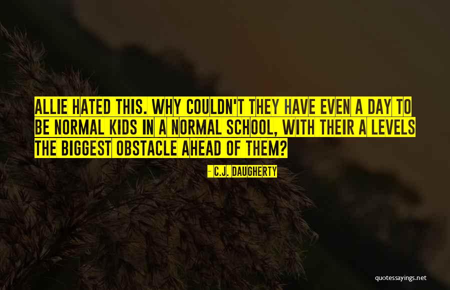 J T Quotes By C.J. Daugherty J T Quotes By C.J. Daugherty