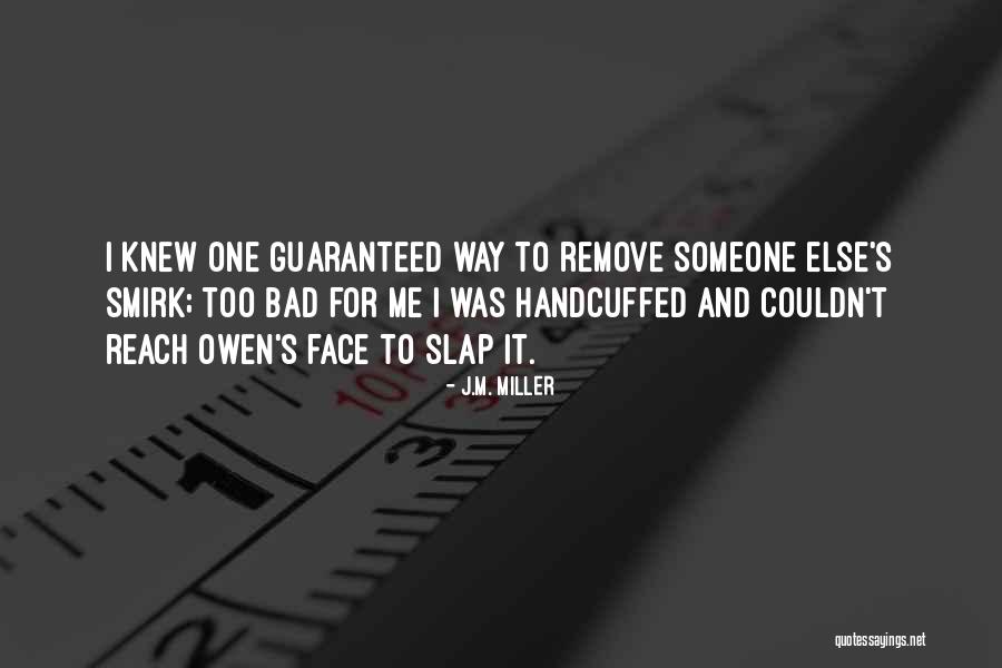 J T Quotes By J.M. Miller J T Quotes By J.M. Miller