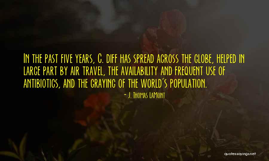 J. Thomas LaMont Quotes 734820 J. Thomas LaMont Quotes 734820