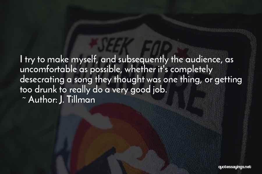 J. Tillman Quotes 1279132