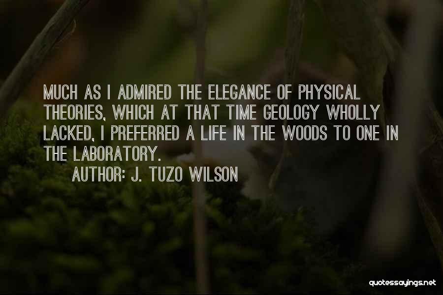 J. Tuzo Wilson Quotes 1738547