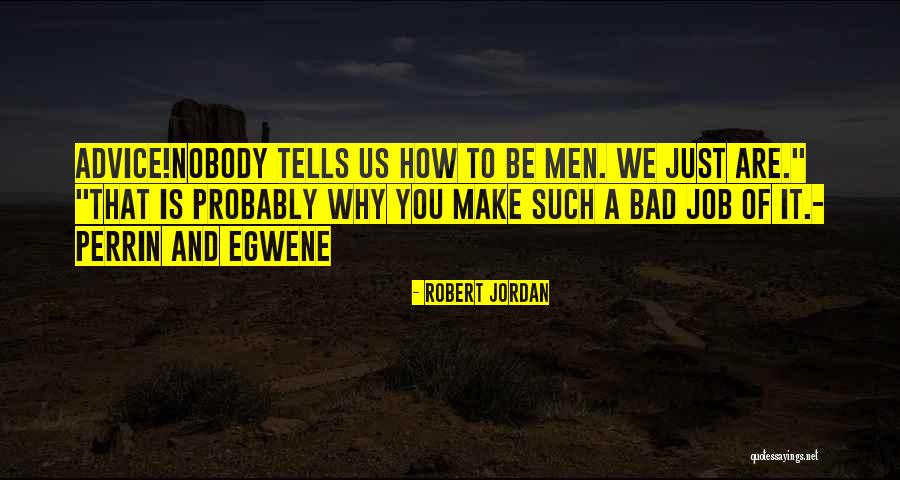 J U Blacksher Quotes By Robert Jordan J U Blacksher Quotes By Robert Jordan