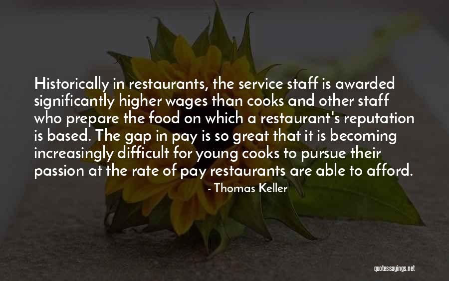 J U Blacksher Quotes By Thomas Keller J U Blacksher Quotes By Thomas Keller