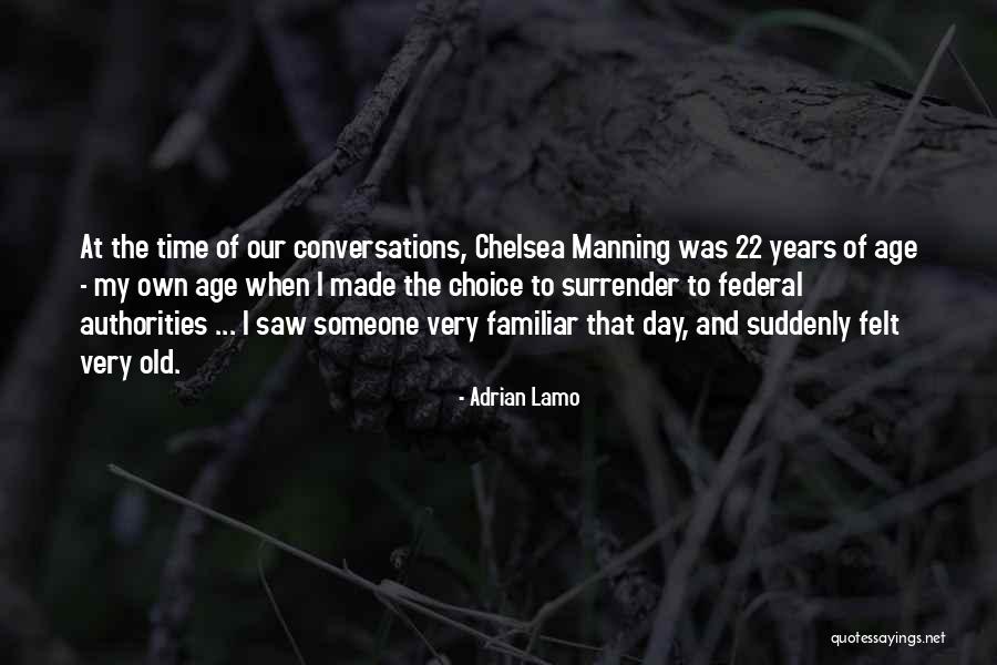 J V Manning Quotes By Adrian Lamo J V Manning Quotes By Adrian Lamo