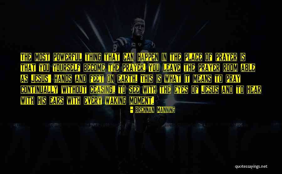 J V Manning Quotes By Brennan Manning J V Manning Quotes By Brennan Manning