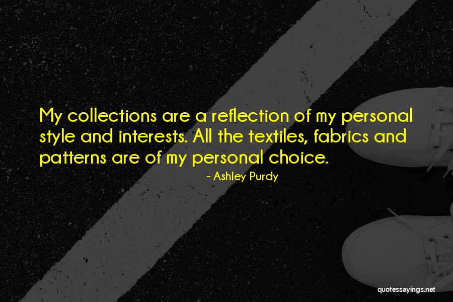 J V Textiles Quotes By Ashley Purdy J V Textiles Quotes By Ashley Purdy