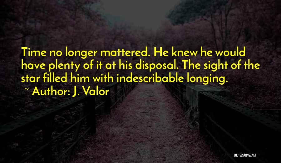 J. Valor Quotes 2028172