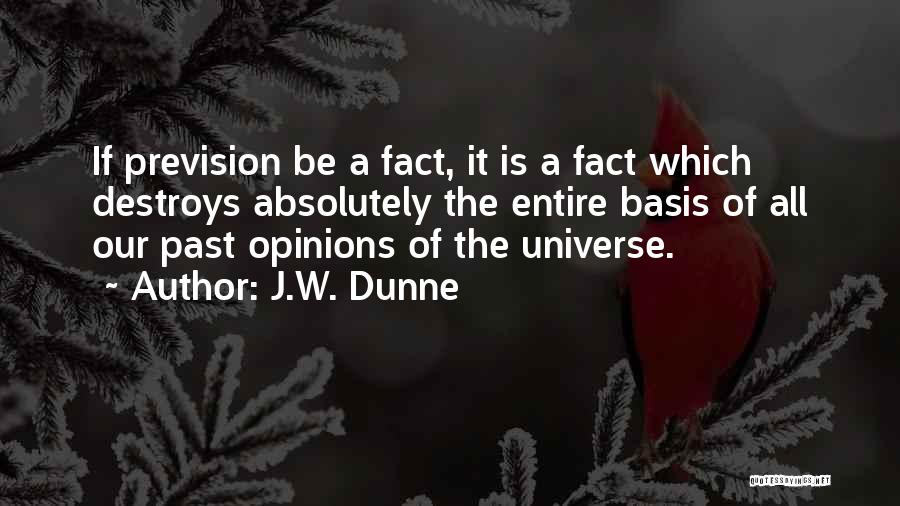 J.W. Dunne Quotes 1717627