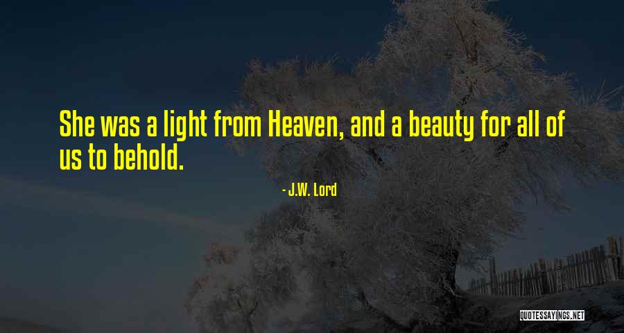 J.W. Lord Quotes 1634986 J.W. Lord Quotes 1634986