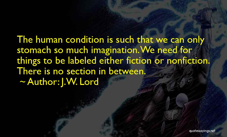 J.W. Lord Quotes 1705756