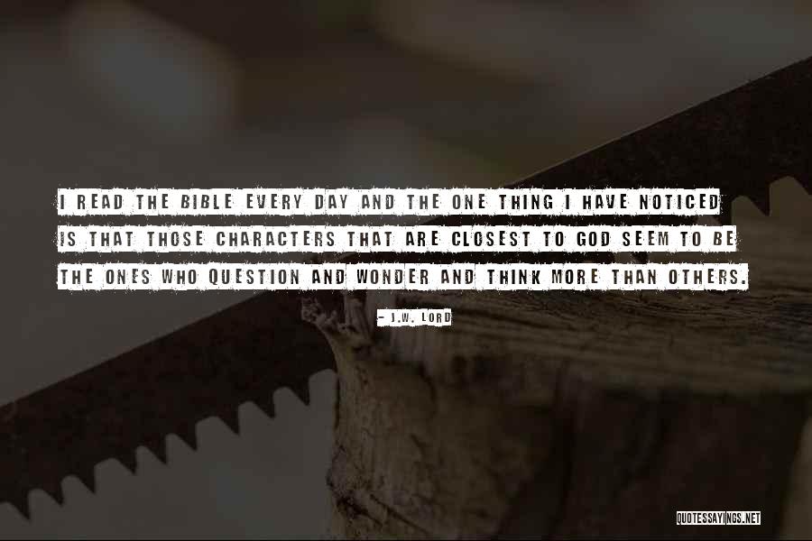 J.W. Lord Quotes 1988425 J.W. Lord Quotes 1988425