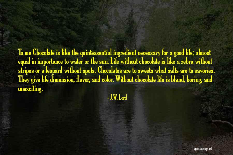 J.W. Lord Quotes 295984