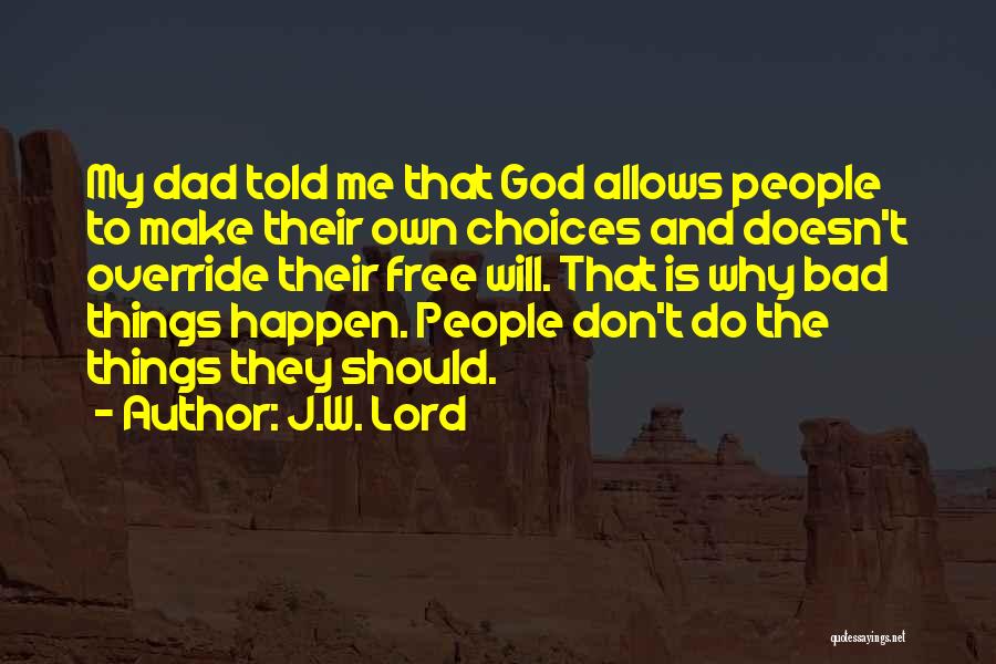 J.W. Lord Quotes 334828